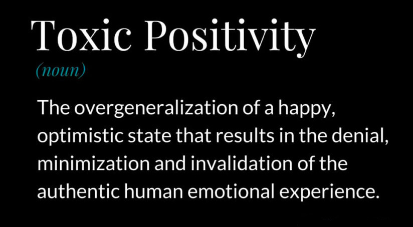 Toxic positivity